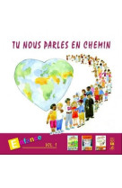 TU NOUS PARLES EN CHEMIN - ENFANCE VOL 1 - COLLECTIF - STUDIO SM