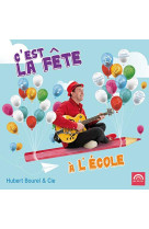 C-EST LA FETE / CD - BOUREL HUBERT - NC