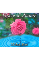 ELIXIR D-AMOUR - PEPE MICHEL - DG-MUSIQUE