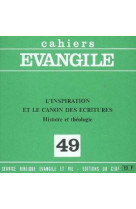 INSPIRATION ET LE CANON DES ECRITURES (A. PAUL),  NO 49 - COLLECTIF - CERF
