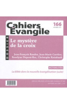 MYSTERE DE LA CROIX CE166 - Collectif Cahiers évangiles - CERF