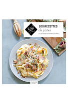 100 RECETTES DE PATES - XXX - Hachette Pratique