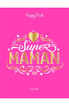 SUPER MAMAN - XXX - HACHETTE