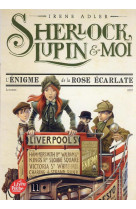 ENIGME DE LA ROSE ECARLATE / SHERLOCK, LUPIN ET MOI NO 3 - ADLER IRENE - HACHETTE