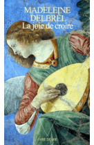 JOIE DE CROIRE (LA) - DELBREL MADELEINE - SEUIL