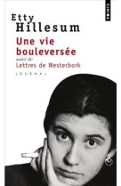 VIE BOULEVERSEE (UNE) SUIVI DE LETTRES DE WESTERBORK - HILLESUM ETTY - SEUIL