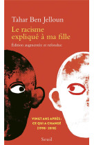 LE RACISME EXPLIQUE A MA FILLE - BEN JELLOUN TAHAR - SEUIL