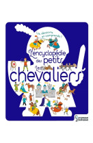 ENCYCLOPEDIE DES PETITS LES CHEVALIERS - BESSON/COMBES/PRIOU - LAROUSSE