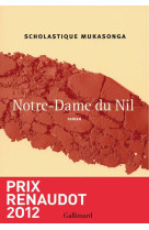 NOTRE DAME DU NIL - MUKASONGA S. - GALLIMARD