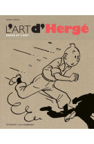 ART D-HERGE (HERGE ET L-ART) - STERCKX PIERRE - Gallimard
