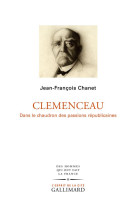 CLEMENCEAU - CHANET JEAN-FRANCOIS - GALLIMARD