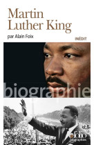 MARTIN LUTHER KING - FOIX ALAIN - GALLIMARD