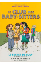 CLUB DES BABY-SITTERS EN BANDE DESSINEE VOL2 - TELGEMEIER RAINA - Gallimard-Jeunesse