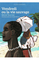 VENDREDI OU LA VIE SAUVAGE - TOURNIER/GOTTING - GALLIMARD