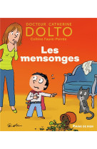 MENSONGES - DOLTO ET FAURE-POIREE - GALLIMARD