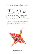 L-ART DE L-ESSENTIEL - LOREAU DOMINIQUE - Flammarion