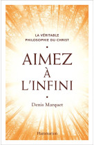 AIMEZ A L-INFINI - MARQUET DENIS - FLAMMARION