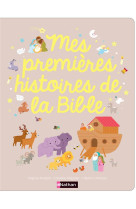 MES PREMIERES HISTOIRES DE LA BIBLE - ALADJIDI/PELLISSIER - Nathan Jeunesse