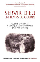 SERVIR DIEU EN TEMPS DE GUERRE - BLENNER-MICHEL S. - NATHAN