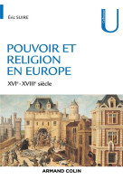 POUVOIR ET RELIGION EN EUROPE - XVIE-XVIIIE SIECLE - SUIRE ERIC - NATHAN
