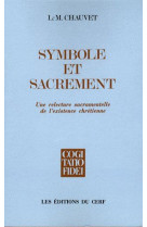 SYMBOLE ET SACREMENT - CHAUVET LM - CERF