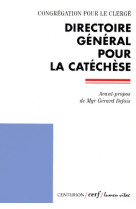 DIRECTOIRE GENERAL POUR LA CATECHESE - COLLECTIF - CERF