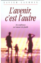 AVENIR C EST L AUTRE - LACROIX X - CERF