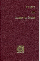 PRIERES DU TEMPS PRESENT AVEC CUSTODE PETIT FORMAT NED - ANONYME - CERF