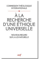 A LA RECHERCHE D-UNE ETHIQUE UNIVERSELLE - INTERNATIONALE - CERF