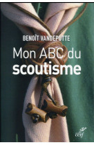 MON ABC DU SCOUTISME - VANDEPUTTE BENOIT - Cerf