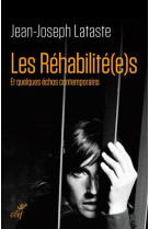 REHABILITEES / ET QUELQUES ECHOS CONTEMPORAINS - LATASTE JEAN-JOSEPH - CERF