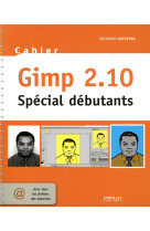 CAHIER GIMP 2.10 - OSTERTAG RAYMOND - Eyrolles