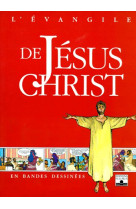 EVANGILE DE JESUS-CHRIST EN B.D. - COLLECTIF - FLEURUS