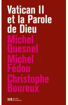 VATICAN II  ET LA PAROLE DE DIEU - Christophe Boureux - DDB