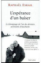 ESPERANCE D-UN BAISER - ESRAIL RAPHAEL - R. Laffont