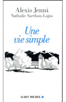 VIE SIMPLE (UNE) - JENNI ALEXIS - ALBIN MICHEL