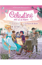 CELESTINE T11 LA LECON DE DANSE - CELESTINE, PETIT RAT DE L-OPERA - TOME 11 - BARUSSAUD - ALBIN MICHEL