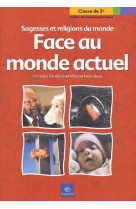 FACE AU MONDE ACTUEL - CAHIER TP3EME - DEFEBVRE CHRISTIAN - BAYARD CULTURE