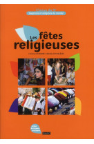 FETES RELIGIEUSES (LES) REEDITION CLASSE DE 5EME - DEFEBVRE CHRISTIAN - BAYARD CULTURE