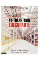 TRANSITION FULGURANTE - GIORGINI PIERRE - Bayard