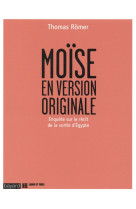 MOISE EN VERSION ORIGINALE - ROMER THOMAS - Bayard