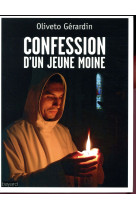 CONFESSION D-UN JEUNE MOINE - GERARDIN OLIVETO - Bayard
