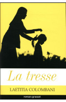 TRESSE (LA) - COLOMBANI LAETITIA - Grasset