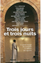 TROIS JOURS ET TROIS NUITS - COLLECTIF - NC