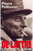 DE LATTRE - PELLISSIER PIERRE - PERRIN