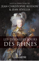 DERNIERS JOURS DES REINES - BUISSON/SEVILLIA - Perrin