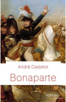BONAPARTE - CASTELOT ANDRE - PERRIN