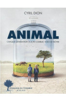 ANIMAL - DION CYRIL - ACTES SUD