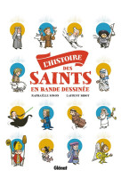 HISTOIRE DES SAINTS EN BD - SIMON/BIDOT - GLENAT
