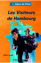 VISITEURS DE HAMBOURG - AVRIL GILLES - Ed. Delahaye